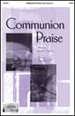 Communion Praise SATB choral sheet music cover
